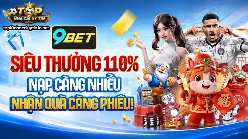 9Bet - Nhà Cái Uy Tín Đẳng Cấp Châu Á Với Kèo Cược Khủng 2 9bet